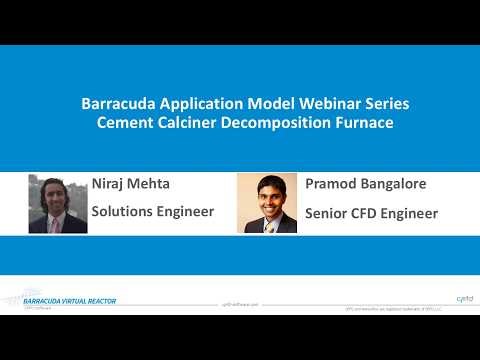 Barracuda Application Model Webinar: Cement Calciner Decomposition Furnace