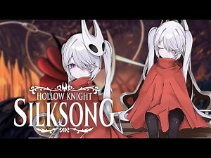【Hollow Knight: Silksong】Addressing all the bugs