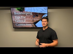 Bookkeeping Tips for General Contractors