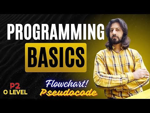 P2 | O level Computer Science | Programming Basics | Pseudocode | Flowcharts | CS with Majid Tahir