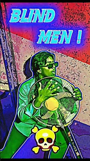 Blind Men:-😅🔥 #trollfaceeditz99