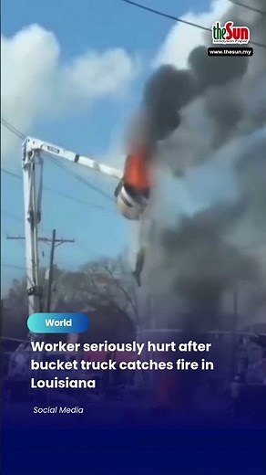 Worker seriously hurt after bucket truck catches fire in Louisiana