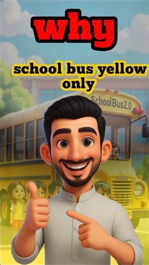 School Bus Peeli Kyun Hoti Hai? 🤔 | Science & Safety Reason | #Shorts