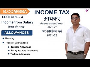 Lecture 4 -Income From Salary - Allowances & Types of Allowances