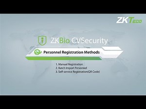 How to configure ZKBio CVSecurity Personnel Registration Methods