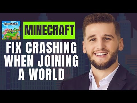 How To Fix Minecraft Crashing When Joining A World