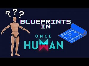 Once Human Guide: Blueprints for Dummies