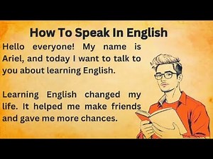 How To Speak In English || Graded Reader || Learn English || Listen And Practice || Improve Your Eng