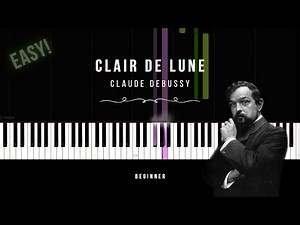 Clair de lune | Debussy | BEGINNER Piano Tutorial