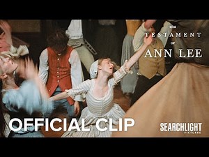 THE TESTAMENT OF ANN LEE | "Worship” Official Clip | Searchlight Pictures