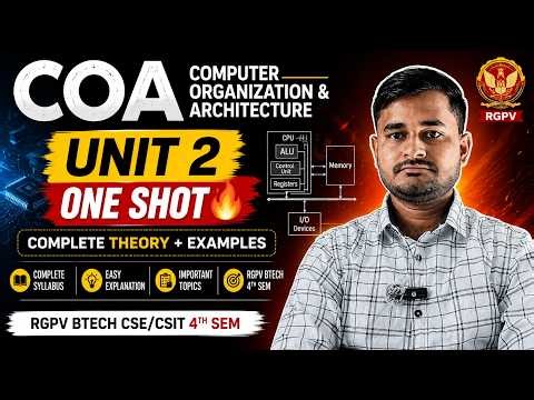 COA Unit 2 One Shot 🔥 | Computer Organization & Architecture | RGPV BTech CSE/CSIT 4th Sem