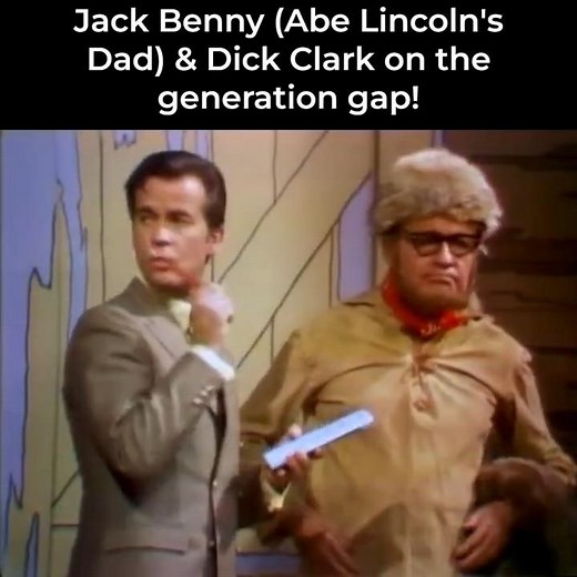 Jack Benny (Abe Lincoln's Dad) & Dick Clark on the generation gap!