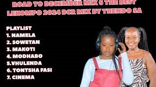 Road To December Mix 6 The Best Lekompo 2024 The Best Hits Limpopo 2024 Brc Music Mix By Thendo Sa Thendo Sa Mp3 & Mp4 Download - clip.africa.com