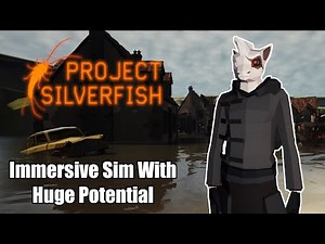 Project Silverfish is an FPS Immersive Sim With Huge Potential