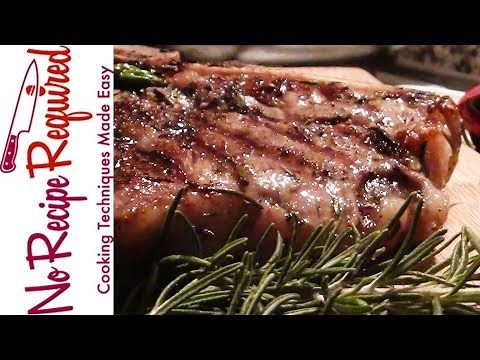 How to Cook a T-bone Steak - NoRecipeRequired.com