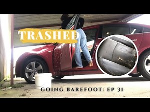 Going barefoot: Ep 31 | I finally got a chance to clean my car that already looks like a tip :(