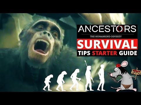 ANCESTORS Humankind Odyssey Tips Starter Guide