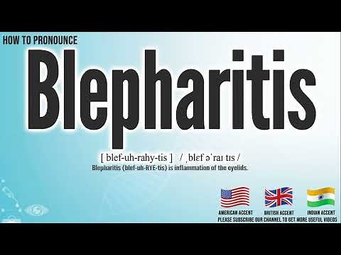Blepharitis Pronunciation | How to Pronounce (say) Blepharitis CORRECTLY | Medical Meaning