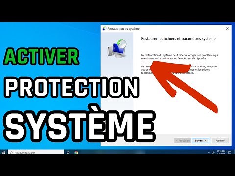 Comment Activer La Protection Du Système Windows 10/11 ?