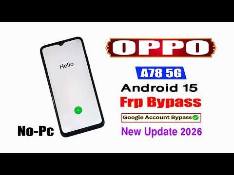 Oppo A78 5G Frp Bypass Android 15 | Google Account Unlock | Quick Share Not Working Without Pc 2026