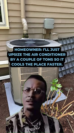 Understanding Why a Bigger AC Unit Can Hurt You