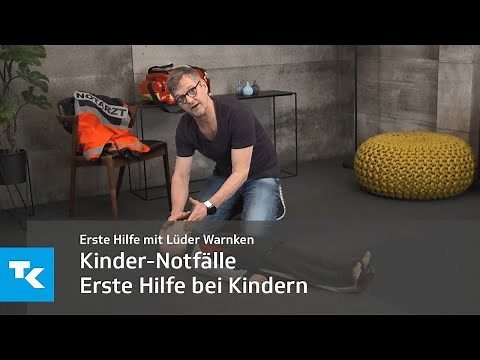 Kinder-Notfälle - Erste Hilfe bei Kindern mit Lüder Warnken