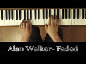 Faded (Alan Walker) [Easy-Intermediate Piano Tutorial]