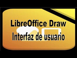 LibreOffice Draw Tutorial. User Interface