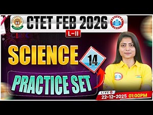 CTET Science Classes 2026 | CTET Science Practice Set #14 | CTET Feb 2026 Science MCQs By Priyal Mam