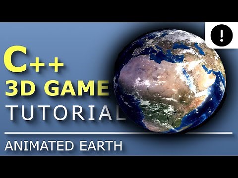 C++ 3D Game Tutorial 22: Creating 3D Engine - Multi-Layered Animated Earth
