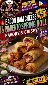 Bacon, Ham & Cheese Pimiento Lumpia Crispy, Creamy Savory Filipino Inspired Spring Rolls #pinoyfood