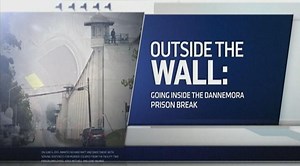WATCH - Outside the Wall: Inside the Dannemora Prison Break