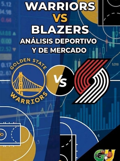Golden State Warriors vs Portland Trail Blazers Análisis deportivo y de mercado #nba #goldenstatewarriors #portlandtrailblazers