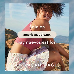 18K views · 287 reactions | Solo en www.americaneagle.mx hay nuevos estilos y con 25% de descuento en toda la tienda.  Válido del 16 al 24 de marzo de 2021. No aplica en mercancía de rebaja, ni undies. | American Eagle Outfitters | Facebook