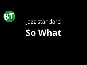 So What - Jazz Standard Backing track - 130bpm