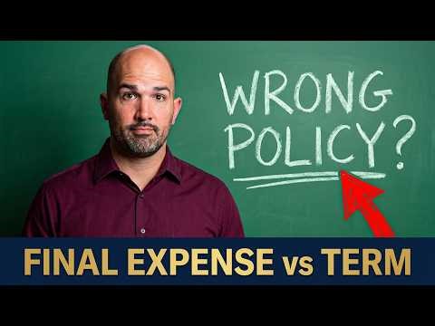 Life Insurance Mistake | Confusing Term with Final Expense Coverage