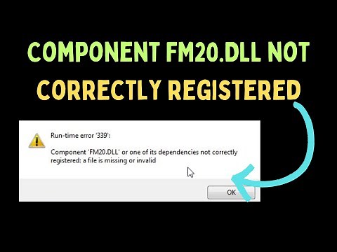 How to Fix Component FM20 DLL Not Correctly Registered on Windows 11