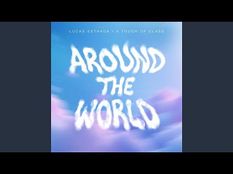 Around the World (La La La)