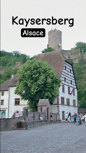 The Most Beautiful Village in France 🇫🇷 | Kaysersberg, Alsace