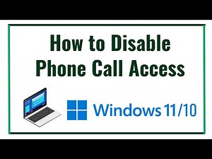 How to Disable Phone call access in Windows 11