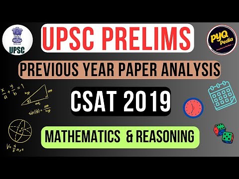 UPSC PRELIMS I CSAT 2019 SOLVED PAPER I MATHEMATICS & REASONING I PYQ ANALYSIS