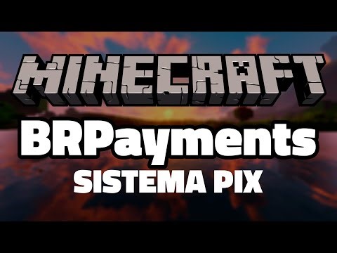 BRPayments - PIX para VIPS no seu servidor de Minecraft Gratuito!