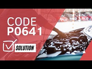 🚫 How do i fix code P0641: CAUSES and SOLUTIONS【2025】🚫
