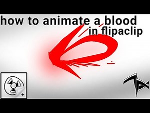 HOW TO ANIMATE A BLOOD EFFECT IN FLIPACLIP!!!!!
