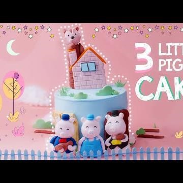 Three Little Pigs and Big Bad Wolf Cake | Top Amazing Fondant Cake