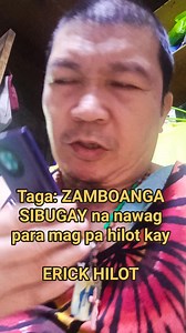 Taga: ZAMBOANGA SIBUGAY na nawag para. Mag. Pa hilot kay ERICK HILOT . | Erick Hilot Ang Traditional