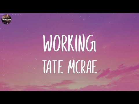 Tate McRae - working (Lyrics) | Taylor Swift, Ariana Grande,... (Mix Lyrics)
