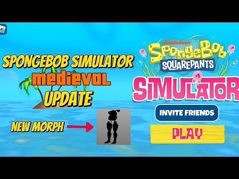 SpongeBob Simulator UPDATE | NEW MORPH | NEW WORLD | Medieval Update - SIX New Areas
