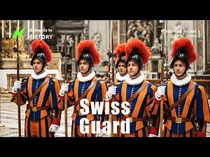 Swiss Guard: Elite Warriors Protecting the Vatican in Centuries of Danger | Moments in History