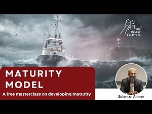The Maturity Model Free Masterclass 4th Feb 2023